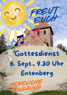 Gottesdienst am 6. September in Entenberg