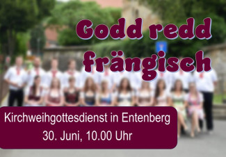 Beschwingter Kirchweihgottesdienst mit Posaunenchor und fränkischer Predigt - herzliche Einladung